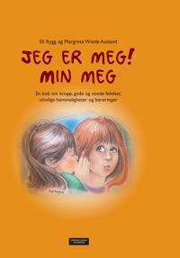 Jeg Er Meg! Min Meg Av Margrete Wiede Aasland, Eli Rygg