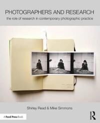 Photographers And Research Av Shirley Read, Mike (Photographic Artist With A Phd In Photographic Practice Leader Of The Masters Programme In Photograp