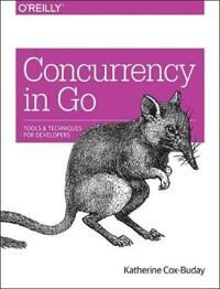 Concurrency In Go Av Katherine Cox-Buday