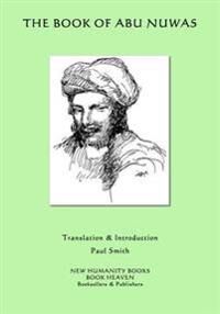 Smith Paul The Book of Abu Nuwas