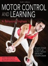Motor Control And Learning Av Richard A. Schmidt, Timothy D. Lee, Carolee Winstein, Gabriele Wulf, Howard N. Zelaznik