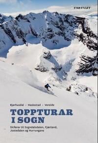 Toppturar I Sogn Av Bjørnar Bjørhusdal, Andreas Haslestad, Vegard Vereide Toppturar I Sogn Av Bjørnar Bjørhusdal, Andreas Haslestad, Vegard Vereide