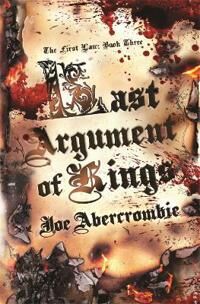 Last Argument Of Kings Av Joe Abercrombie