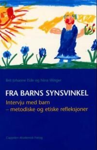 Fra Barns Synsvinkel Av Brit Eide, Nina Winger