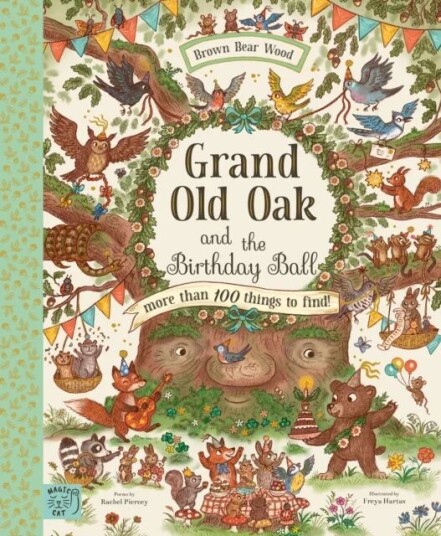 Grand Old Oak And The Birthday Ball Av Rachel Piercey Grand Old Oak And The Birthday Ball Av Rachel Piercey