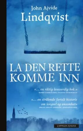 La Den Rette Komme Inn Av John Ajvide Lindqvist