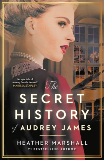 The Secret History of Audrey James The Secret History of Audrey James