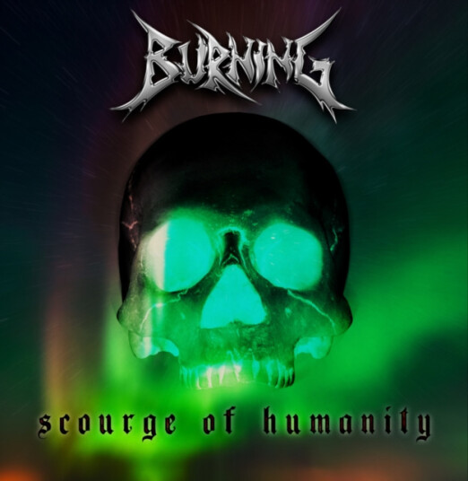 Burning Scourge Of Humanity CD