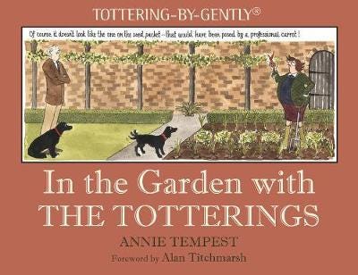 In The Garden With The Totterings Av Annie Tempest In The Garden With The Totterings Av Annie Tempest