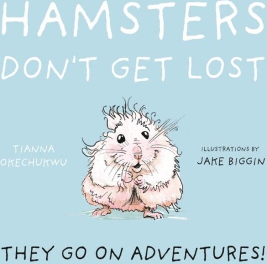 Hamsters Don'T Get Lost Av Tianna Okechukwu