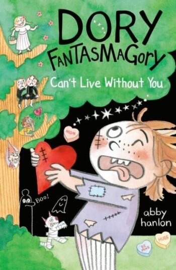 Dory Fantasmagory: Can't Live Without You Dory Fantasmagory: Can't Live Without You