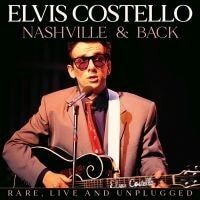 Bengans Costello Elvis - Nashville & Back