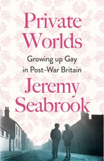 Private Worlds Av Jeremy Seabrook