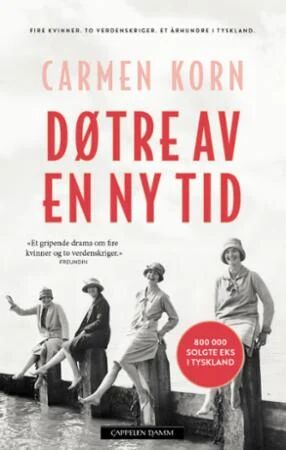 Døtre Av En Ny Tid Av Carmen Korn