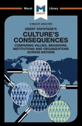 An Analysis Of Geert Hofstede'S Culture'S Consequences Av Katherine Erdman