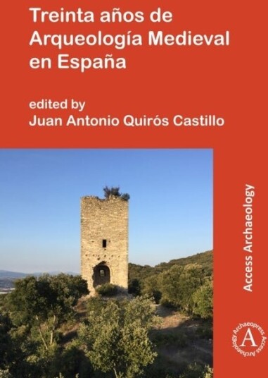 Treinta anos de Arqueologia Medieval en Espana