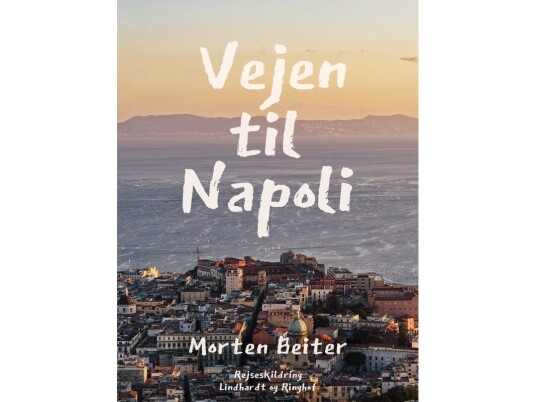 Vejen Til Napoli | Morten Beiter | Språk: Dansk