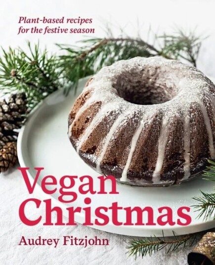 Vegan Christmas Av Audrey Fitzjohn Vegan Christmas Av Audrey Fitzjohn