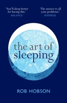 The Art Of Sleeping Av Rob Hobson