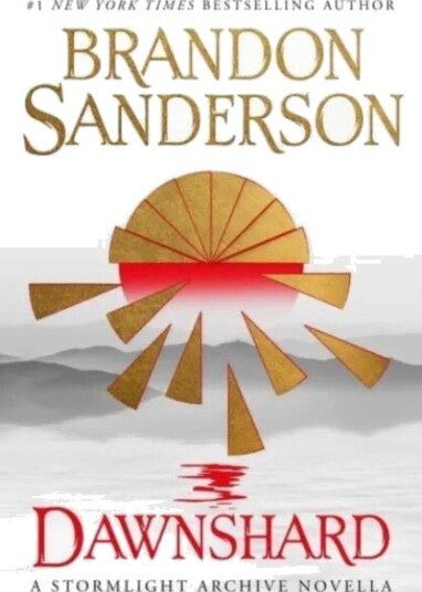 Dawnshard: A Stormlight Archive Novella Av Brandon Sanderson Dawnshard: A Stormlight Archive Novella Av Brandon Sanderson