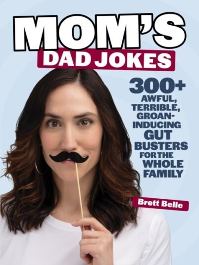 Mom's Dad Jokes Mom's Dad Jokes
