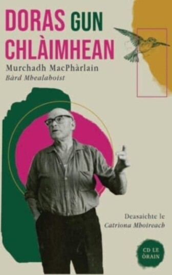 Doras Gun Chlaimhean Murchadh MacPharlain, Bard Mhealaboist