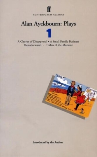 Alan Ayckbourn Plays 1 Av Alan Ayckbourn Alan Ayckbourn Plays 1 Av Alan Ayckbourn