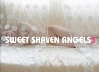 Sweet Shaven Angels 3 Sweet Shaven Angels 3