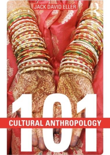 Cultural Anthropology: 101