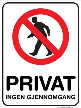 Skilt   Privat Ingen Gjennomgang
