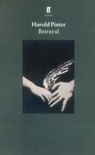 Betrayal Av Harold Pinter