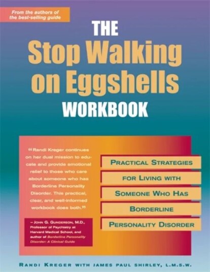 Stop Walking On Eggshells Workbook Av James Paul Shirley, Randi Kreger