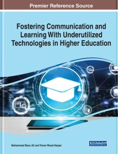 Fostering Communication And Learning With Underutilized Technologies In Higher Education