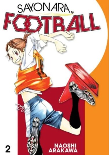 Sayonara, Football 2 Av Naoshi Arakawa
