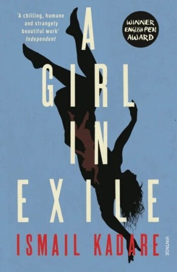 A Girl In Exile Av Ismail Kadare
