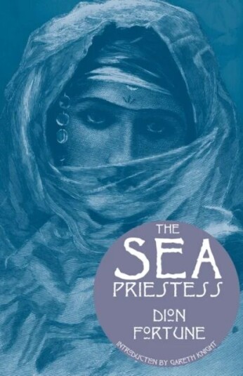 Sea Priestess Av Dion (Dion Fortune) Fortune Sea Priestess Av Dion (Dion Fortune) Fortune