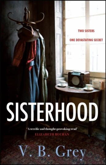 Sisterhood A heartbreaking mystery of family secrets and lies