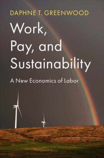 Work, Pay, and Sustainability A New Economics of Labor