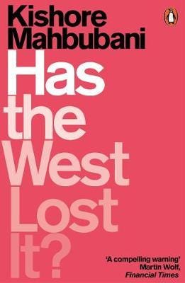 Has the West Lost It? A Provocation Has the West Lost It? A Provocation