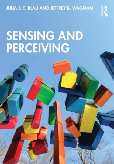 Sensing and Perceiving Sensing and Perceiving