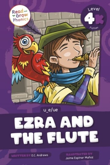 Ezra and the Flute  Level 4K (u_e/ue)