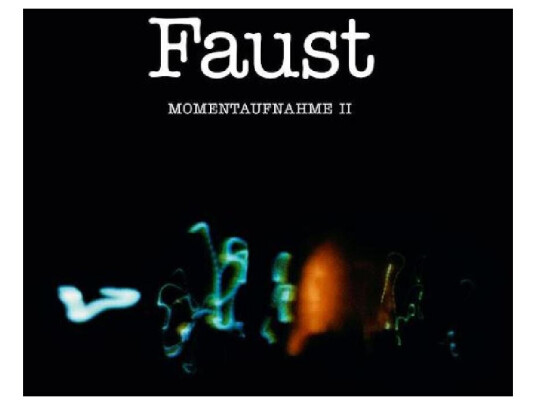 Faust Momentaufnahme II CD Faust Momentaufnahme II CD