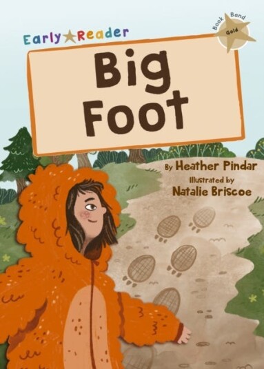 Big Foot Gold Early Reader Big Foot Gold Early Reader