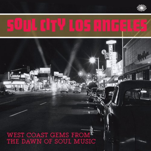 Soul City Los Angeles:west Coast Gems From The Daw Soul City Los Angeles:west Coast Gems From The Daw CD