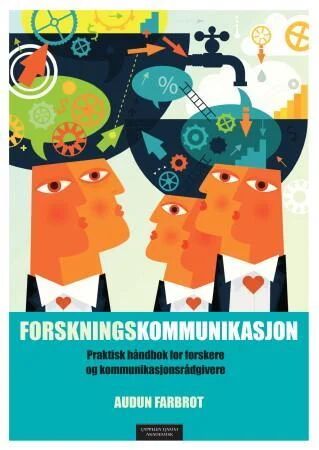 Forskningskommunikasjon Av Audun Farbrot