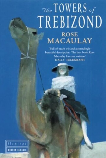 The Towers Of Trebizond Av Rose Macaulay