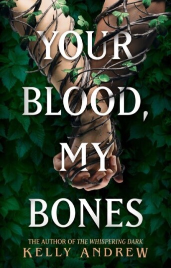 Your Blood, My Bones Av Kelly Andrew