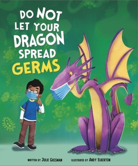 Do Not Let Your Dragon Spread Germs Do Not Let Your Dragon Spread Germs
