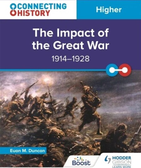Connecting History: Higher The Impact Of The Great War, 1914-1928 Av Euan M. Duncan