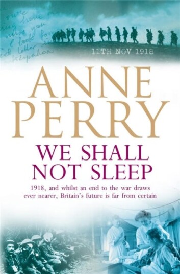 We Shall Not Sleep (World War I Series, Novel 5)  A heartbreaking wartime novel of tragedy and drama
